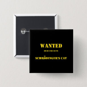 Badge Carré 5 Cm Blague Quantique Drôle : Le Chat de Schrödinger en