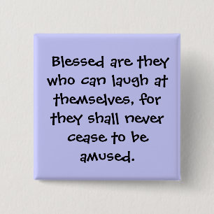 Badge Carré 5 Cm Blessed sont eux qui peuvent se rire,…