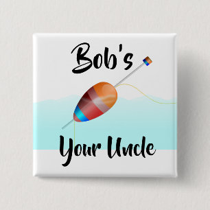Badge Carré 5 Cm Bob est ton oncle