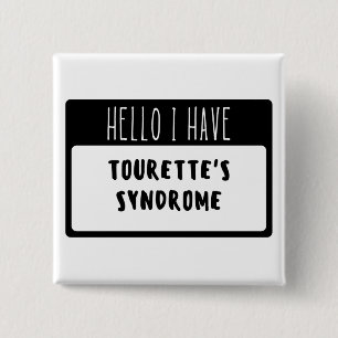 Badge Carré 5 Cm Bonjour j'ai le syndrome de la Tourette