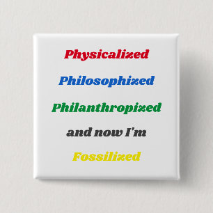 Badge Carré 5 Cm Bouton amusant "À propos de la vie"