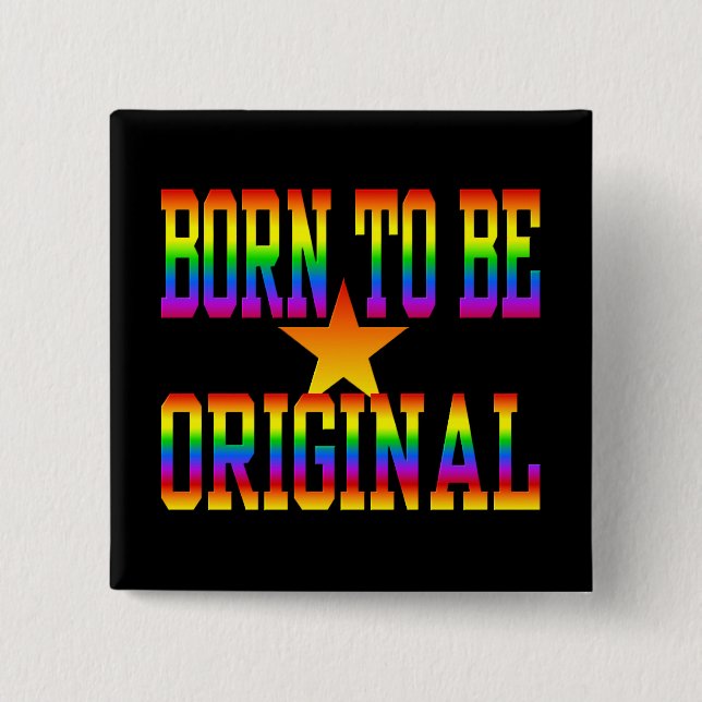 Badge Carré 5 Cm Bouton Born 2 Be Original (Devant)