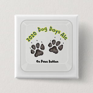 Badge Carré 5 Cm Bouton Clé 2020 Jours de chien sur pattes