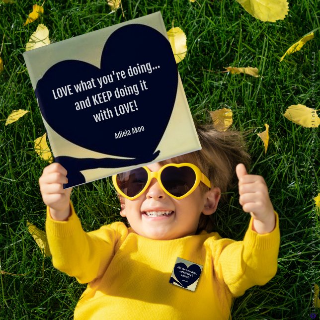 Badge Carré 5 Cm Bouton d'amour - Adiela Akoo (Love What You're Doing Button by Poet Adiela Akoo. Find mor sublime buttons & gr8t gifts in my store)