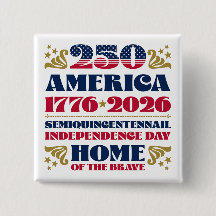 Bouton de 4 juillet du 250e anniversaire de l'Amér