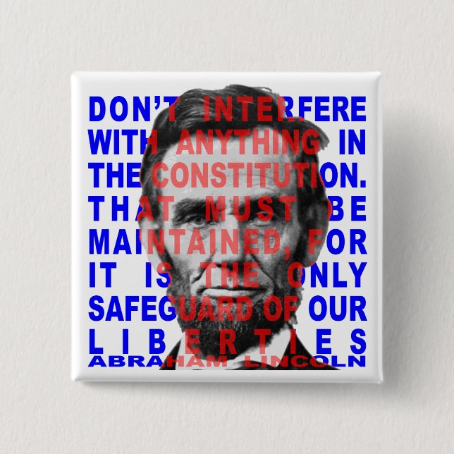 Badge Carré 5 Cm Bouton de citation d'Abraham Lincoln (Devant)