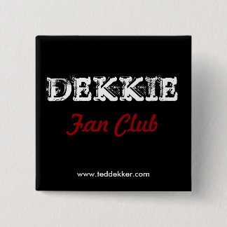 Badge Carré 5 Cm Bouton de club de fan de Dekkie