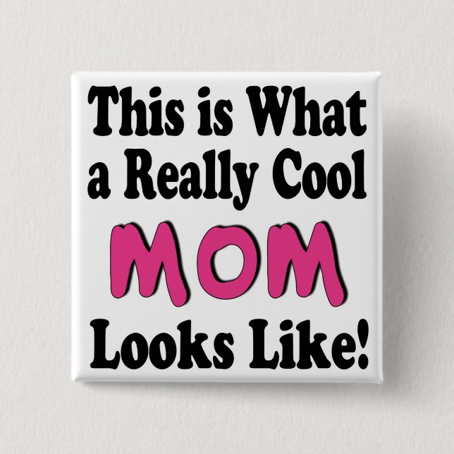 Badge Carré 5 Cm Bouton de Maman Cool (Devant)