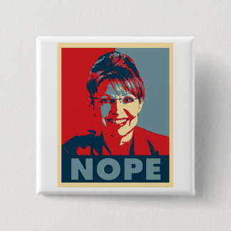 Badge Carré 5 Cm Bouton de Sarah Palin "NOPE"