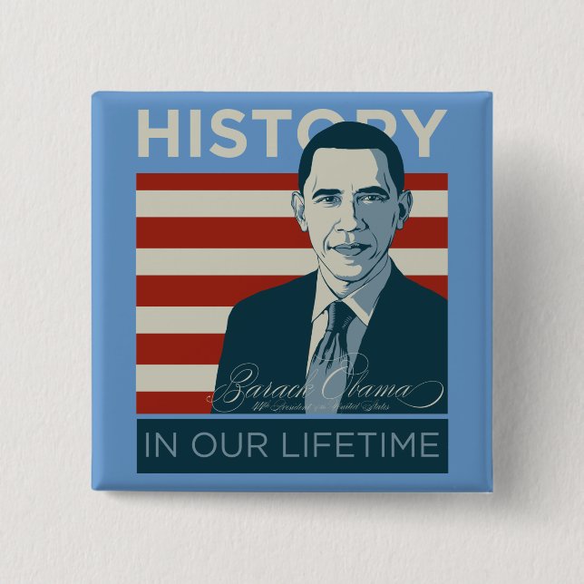 Badge Carré 5 Cm Bouton de vie du Président Obama History In Our (Devant)