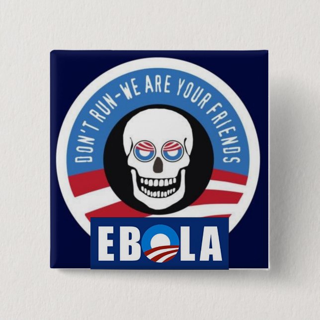 Badge Carré 5 Cm Bouton d'Obama Ebola (Devant)