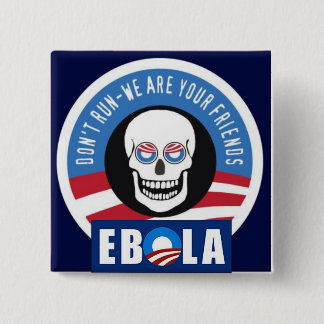 Badge Carré 5 Cm Bouton d'Obama Ebola
