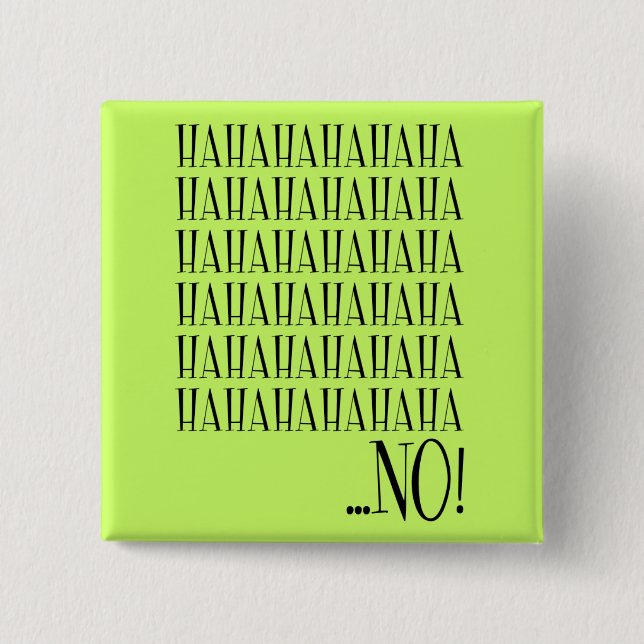 Badge Carré 5 Cm Bouton drôle pas drôle