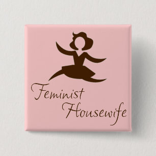 Badge Carré 5 Cm Bouton féministe de femme au foyer