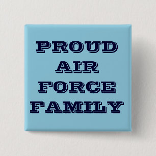 Badge Carré 5 Cm Bouton Fière de la famille de la Force aérienne