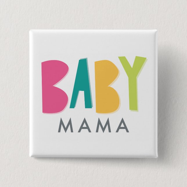 Badge Carré 5 Cm Bouton Gras Baby Mama (Devant)