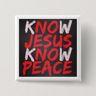 Badge Carré 5 Cm Bouton kNOw JESUS kNOw PEACE