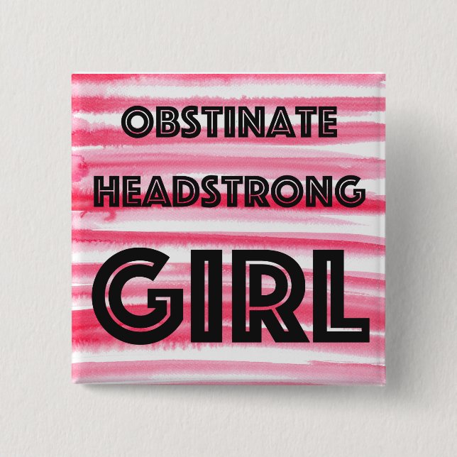 Badge Carré 5 Cm Bouton Obstiner Headstrong Girl (Devant)