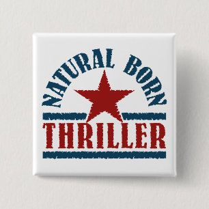 Badge Carré 5 Cm Bouton personnalisé Natural Born Thriller