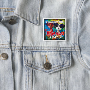 Badge Carré 5 Cm Bouton politique de Dog Moms pour Kamala