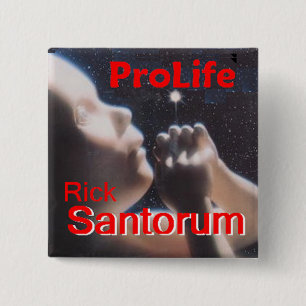 Badge Carré 5 Cm Bouton ProLife de Santorum
