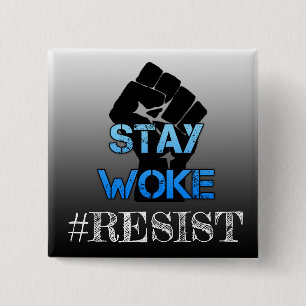 Badge Carré 5 Cm Bouton Rester Woke Fist Textology Slang