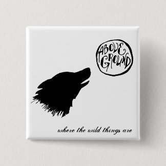 Badge Carré 5 Cm bouton sauvage de choses
