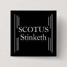 Bouton SCOTUS Stinke
