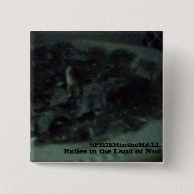 Badge Carré 5 Cm Bouton SPIDERintheHALL Exiles (Devant)