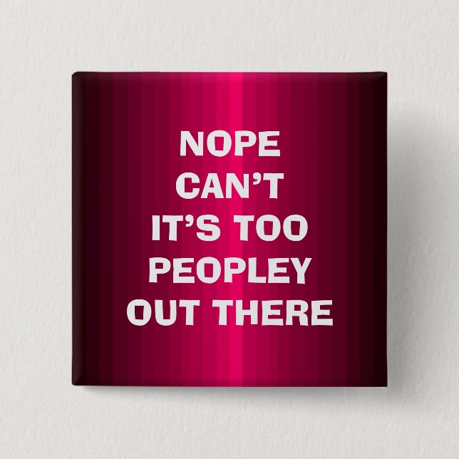 Badge Carré 5 Cm Bouton trop populaire (Devant)