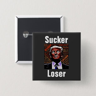 Badge Carré 5 Cm Bouton Trump Sucker/Loser