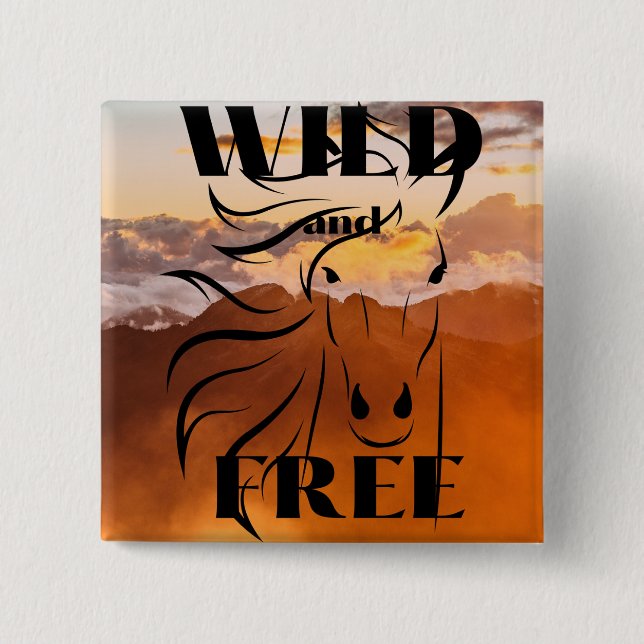Badge Carré 5 Cm Bouton Wild and Free (Devant)