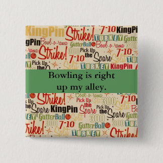 Badge Carré 5 Cm Bowling Est Juste En Haut De Mon Allée