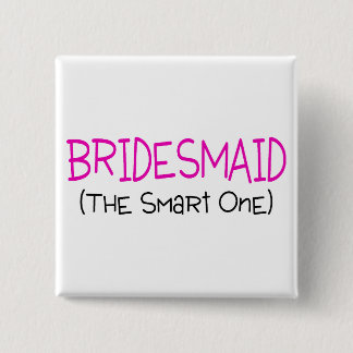 Badge Carré 5 Cm Bridesmaid The Smart One