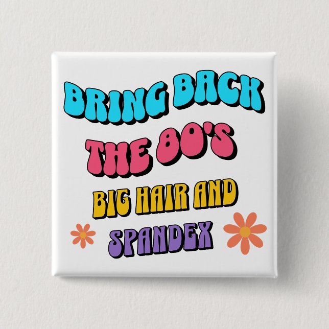 Badge Carré 5 Cm Bring Back the ’80s (Devant)