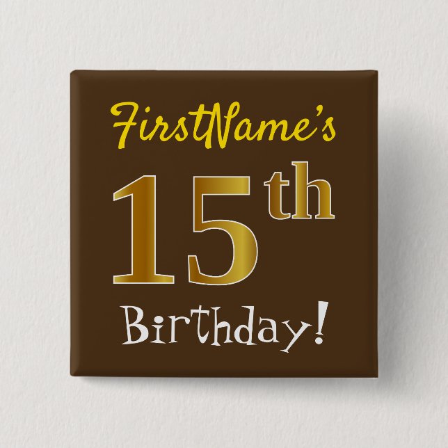 Badge Carré 5 Cm Brown, Faux Gold 15ème Anniversaire, Avec Nom Pers (Devant)