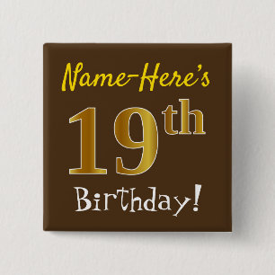 Badge Carré 5 Cm Brown, Faux Gold 19e anniversaire, avec nom person