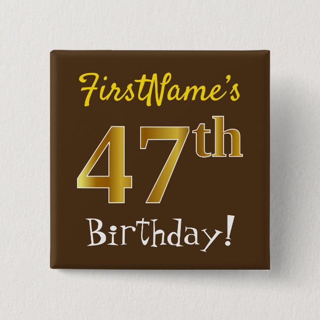 Badge Carré 5 Cm Brown, Faux Gold 47ème Anniversaire, Avec Nom Pers (Devant)
