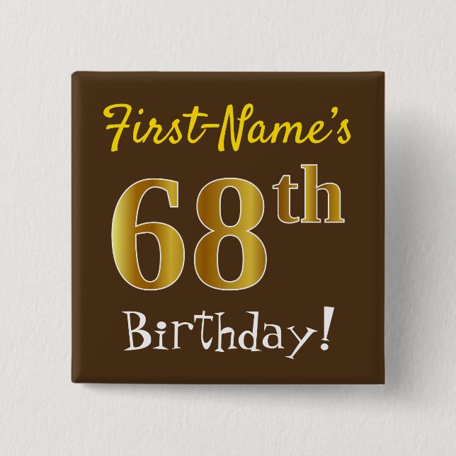 Badge Carré 5 Cm Brown, Faux Gold 68ème Anniversaire, Avec Nom Pers (Devant)