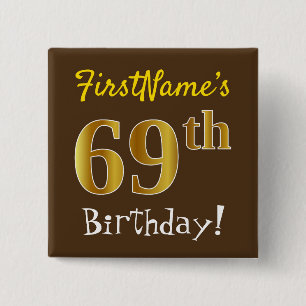 Badge Carré 5 Cm Brown, Faux Gold 69e anniversaire, avec nom person