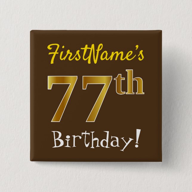 Badge Carré 5 Cm Brown, Faux Gold 77e anniversaire, avec nom person (Devant)