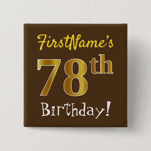Badge Carré 5 Cm Brown, Faux Gold 78th Birthday, With Custom Name