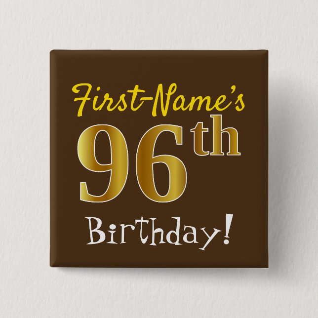 Badge Carré 5 Cm Brown, Faux Gold 96e anniversaire, avec nom person (Devant)