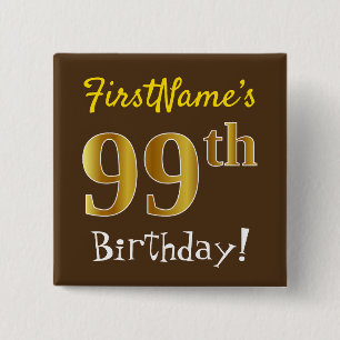 Badge Carré 5 Cm Brown, Faux Gold 99ème Anniversaire, Avec Nom Pers
