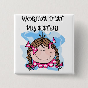 Badge Carré 5 Cm Brunette World's Best Big Sister Tshirts and Gifts