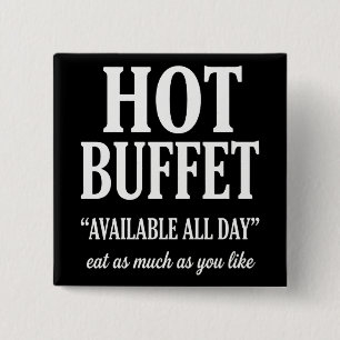 Badge Carré 5 Cm Buffet Chaud Disponible Toute la Journée Humour Ad