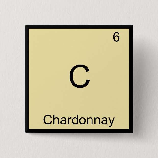 Badge Carré 5 Cm C - Chardonnay Chimie Drôle Symbole Élément Tee (Devant)