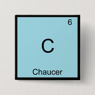 Badge Carré 5 Cm C - Chaucer Funny Chimie Élément Symbole T-Shirt