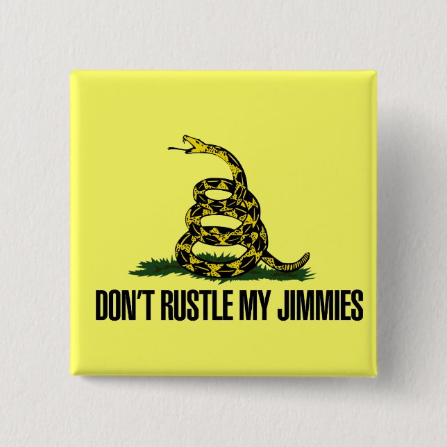 Badge Carré 5 Cm Ça A Vraiment Rusté Mes Jimmies (Devant)