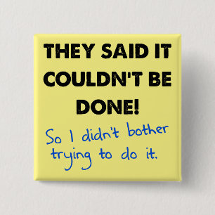 Badge Carré 5 Cm Ça ne pouvait pas être fait, donc je n'ai pas fait